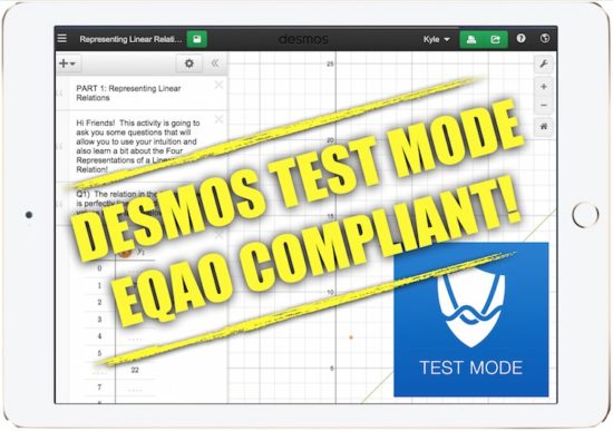 Desmos Test Mode is EQAO Compliant and Approved