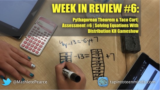 Week In Review 6 - Pythagorean Theorem Taco Cart Solving Equations Featured Image