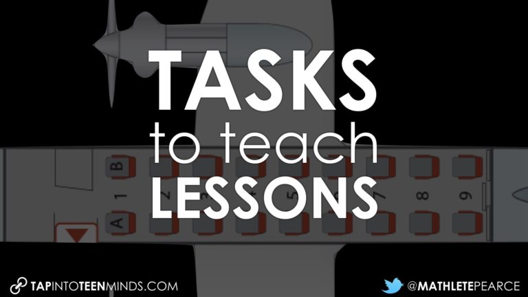 Using Tasks to Teach Lessons