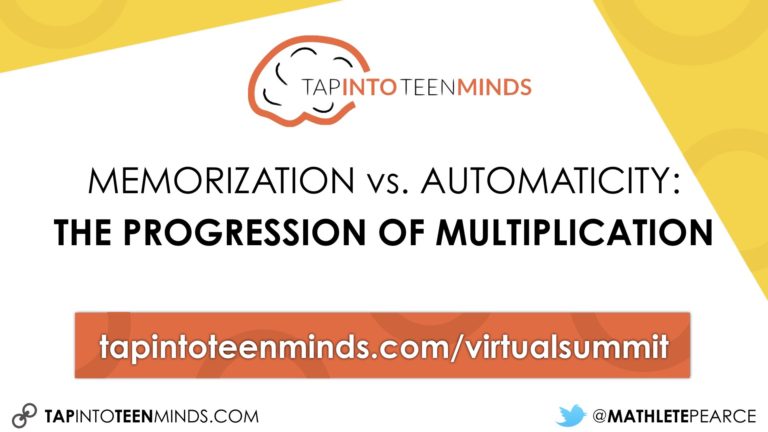 Building Math Minds Virtual Summit – Memorization vs. Automaticity: The Progression of Multiplication